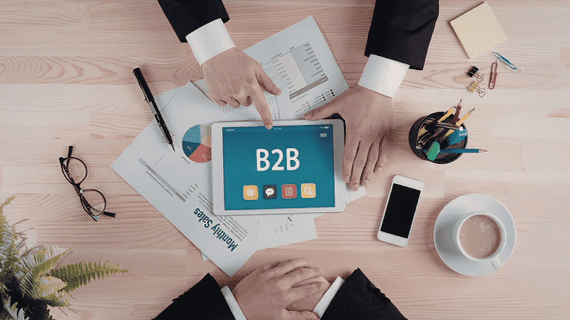 B2B Pazarlama Planı Nedir ve Nasıl Hazırlanır?